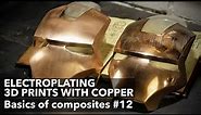 #12 How to cover your 3D print with metal. Copper electroplating. Basics of composites.