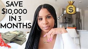 HOW I SAVED 10,000 IN 3 MONTHS! Budgeting, Money Saving Tips & Managing Your Finances in Your 20s