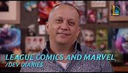 League Comics and Marvel | /dev diary – League of Legends