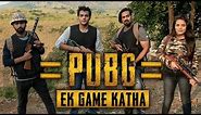 PUBG : Ek Game Katha | Ashish Chanchlani