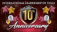 ILTexas 10-Year Anniversary Celebration | International Leadership of Texas