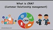 What is CRM? | Customer Relationship Management