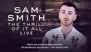 Sam Smith - The Thrill Of It All (Apple Music album release show)