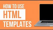 "How to use a HTML Template" - Step by Step Tutorial