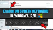 How to Enable Onscreen Keyboard in Windows 10, 11 ✅ | Turn on On Screen Keyboard