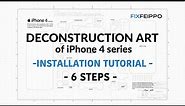 Deconstruction art of iPhone 4 series Installation tutorial