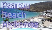 Psarou Beach in Mykonos, Greece - The Most Exclusive Mykonos Beach