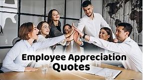 Quotes For Employee Appreciation | Words For The Soul