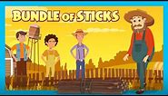 The Bundle Of Sticks Story | Stories for Kids | Kids Hut