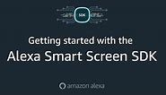 Alexa Smart Screen SDK Introduction