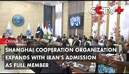 Shanghai Cooperation Organization Expands with Iran’s Admission as Full Member
