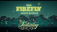 2014 Firefly Music Festival Lineup Video - Re-Release