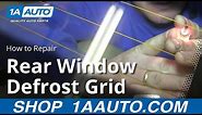 How To Repair a Rear Window Defrost Grid Panel