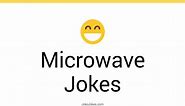 146  Microwave Jokes And Funny Puns - JokoJokes