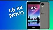 LG K4 NOVO 2017 [Análise / Review]