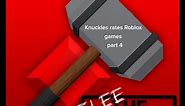 Knuckles approves Roblox games part 4. #roblox #robloxgames #knuckles #memeapproved #opinion