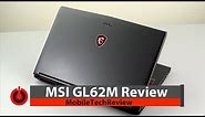 MSI GL62M Review - MSI's Most Affordable Gaming Laptop