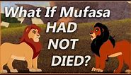 WHAT IF MUFASA SURVIVED THE FALL? | Lion King Deleted Scene