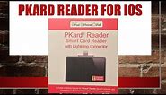 Pkard Smart Card Reader for IOS Review