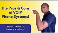 The PROS and CONS of VOIP business phone systems