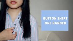 How to Button Shirt | One Handed