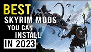 The Best 10 Skyrim Mods You Must Try In 2024