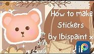 🐻How to make transparent cute stickers by Ibis paint x✨|Tutorial How to make stickers|Aesthetic #art