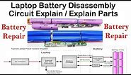 Laptop Battery Disassembly & Circuit Explanation