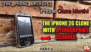 iPhone Clone Month! The iPhone 2G Clone with a FINGERPRINT SCANNER - Review & Teardown - Part 5