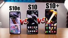 Which Samsung Galaxy S10 is Right For You? S10e vs S10 vs S10+