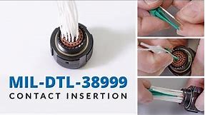 MIL-DTL-38999 Connectors - Contact Insertion Process