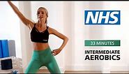 Intermediate Aerobics - 30 minutes | NHS