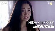 "You should've disappeared instead of Soo Ah!" [Hide and SeekㅣTeaser Trailer]