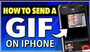 How To Send a GIF on iPhone