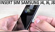 INSERT SIM Samsung Galaxy J4, J6, J8 (2018)