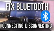 How To Fix Bluetooth Connecting and Disconnecting in Windows 10 [Solved]