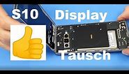 Easy!! S10 Samsung Galaxy Display Tausch Wechel - Screen Repair
