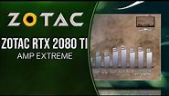 ZOTAC RTX 2080 Ti AMP EXTREME Benchmarks | Gaming Tests Review & Comparison | 53 tests