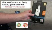 Body Glove case review 100% waterproof for about $20 the Tidal model for Iphone