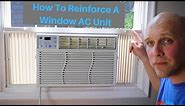 How to Install and Reinforce Window AC Unit