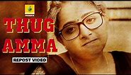 Thug Amma | Re-post Video | Karikku