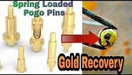 Spring Loaded Pogo Pins Gold Recovery | Recover Gold From Cellphones | Gold Recovery