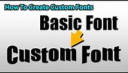 How to Make a CUSTOM FONT with Free Vector Software