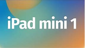 iPad mini 1 and iOS 16 update