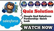 Google and Salesforce Partnership: Quick Look | Salesforce Trailhead | Quiz Solution