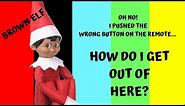 Brown Elf on a Shelf Stuck in the TV- 5 hours