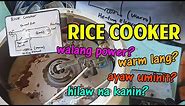 Rice Cooker repair: Walang Power, Hilaw ang luto, Ayaw Uminit, Laging naka-warm lang