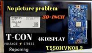 SONY 50 INCH PANEL PROBLEM/KDL-50W800D T-CON BOARD