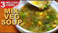 Mixed Vegetable Soup Recipe | Healthy Vegetarian Soup | Mix Veg Soup | Kanak's Kitchen