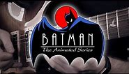 Batman The Animated Series Theme on Guitar